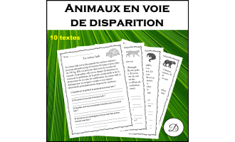 Compréhension de lecture / Animaux en voie de disparition (10 textes)