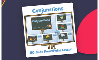 Conjunctions PowerPoint Lesson