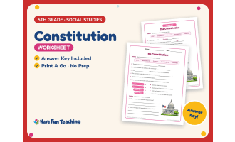 Constitution Worksheet – 5th Grade America & Government Practice