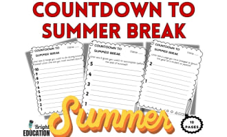Countdown to Summer Break - Last 10 Days End of The Year Writing Pages