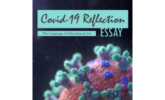 COVID-19 Reflection Essay