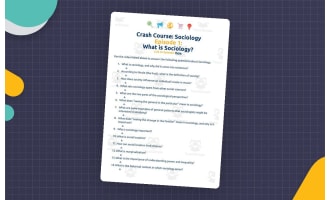 Crash Course Sociology #1: What is Sociology? Digital Student Worksheet
