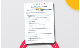 Crash Course Sociology #11: Cultures, Subcultures, and Countercultures Worksheet