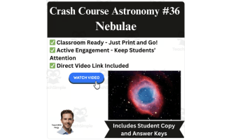 CrashCourse ASTRONOMY Video Worksheet #36: Nebulae