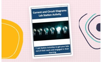 Current Electricity and Circuit Diagrams - 7 Engaging Lab Station Activities