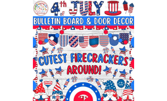 Cutest Firecrackers: Independence Day Bulletin Board & Door Decor Kit