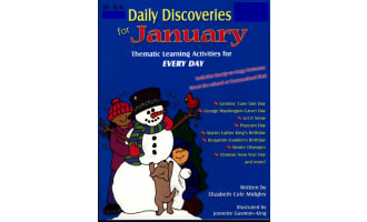 Daily Discoveries for JANUARY: Thematic Learning Activities for EVERY DAY