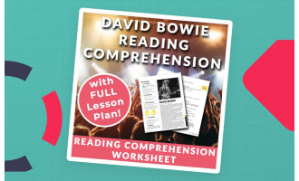 David Bowie - Reading Comprehension Worksheet & Lesson Plan