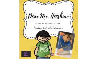 Dear Mr. Henshaw Reading Unit w/ Extensions (eLearning, STEM, Soc. Studies)