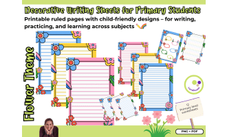Decorative Writing Sheets for Primary Students