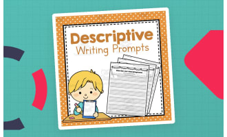 Descriptive Writing Prompts | Writing Prompts by Genre | Idea Starters