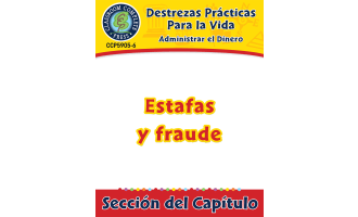 Destrezas Prácticas Para la Vida - Administrar el Dinero: Estafas y fraude Gr. 9-12+