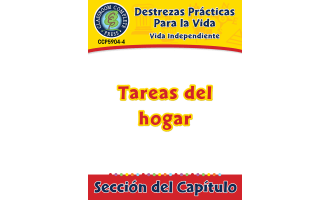 Destrezas Prácticas Para la Vida - Vida Independiente: Tareas del hogar Gr. 9-12+
