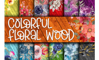 Digital Paper: Colorful Floral Wood