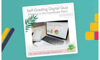Dilations Digital Quiz