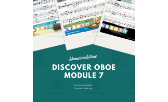 Discover Oboe 7 - Interactive Instrumental Music Activity