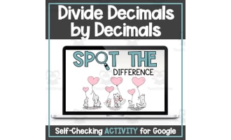 Divide Decimals by Decimals - Digital Self-Checking Valentine's Day Activity