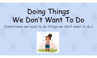 Doing Things We Don't Want To Do- An SEL Lesson and activities