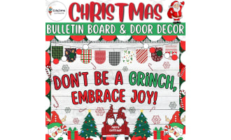 Don't Be a Grinch, Embrace Joy! Bulletin Board & Door Decor kit