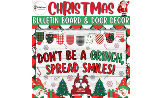 Don't Be a Grinch, Spread Smiles! Bulletin Board & Door Decor kit