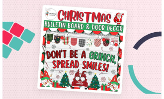 Don't Be a Grinch, Spread Smiles! Bulletin Board & Door Decor kit