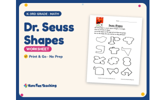 Dr. Seuss Shapes Worksheet – K-3rd Grade Sorting & Read Across America