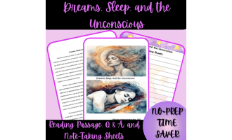 Dreams, Sleeps, and the Unconscious Reading Passage and Q & A
