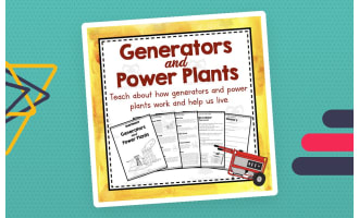 Electricity Unit Study | Generators + Power Plants