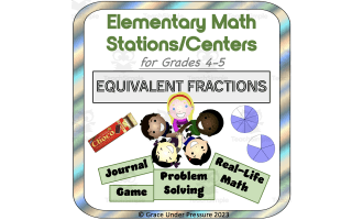 Elementary Math Centers or Stations: Equivalent Fractions (Gr 4 & 5)