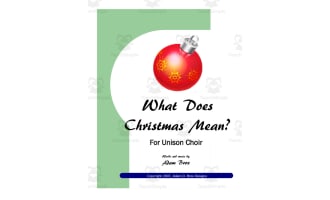 Elementary Voices Sheet Music: "What Does Christmas Mean?"
