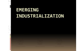 Emerging Industrialization Presentation & Notes