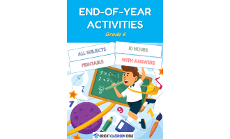 End-of-Year Activities for Grade 6 (10 hours)