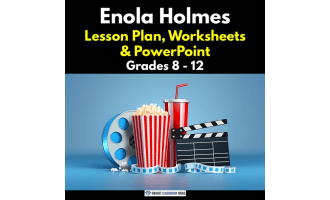 Enola Holmes Lesson Plan, Worksheets & PowerPoint | Grades 8 - 12