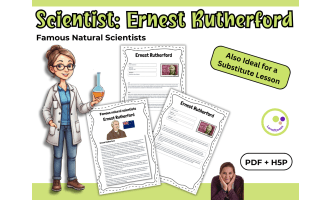 Ernest Rutherford – Scientist Profile & Reading Activities - PDF + H5P