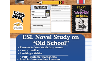 ESL Novel Study - Diary of a Wimpy Kid: Old School - Jeff Kinney