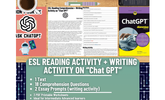 ESL Reading Comprehenion + Essay - Chat GPT - Artificial Intelligence