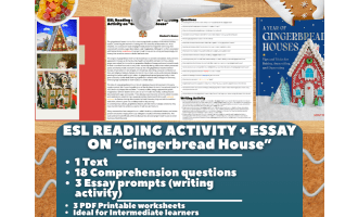 ESL Reading Comprehension + Essay - Gingerbread House - Christmas