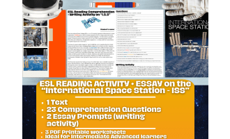 ESL Reading Comprehension + Essay - International Space Station - ISS