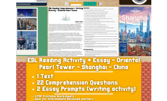 ESL Reading Comprehension + Essay Oriental Pearl Tower - Shanghai