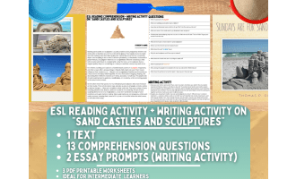 ESL Reading Comprehension + Essay - Sand Castles and Sculptures