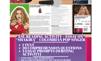 ESL Reading Comprehension + Essay - Shakira - Colombian Pop Singer