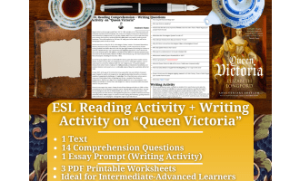 ESL Reading Comprehension + Essay Worksheets - Queen Victoria