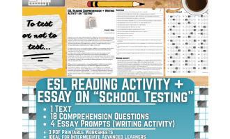 ESL Reading Comprehension + Writing Activity - School Testing