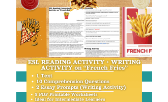 ESL Reading Comprehension + Writing Activity Worksheets - French Fries
