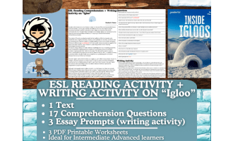 ESL Reading Comprehension + Writing Activity Worksheets on "Igloo"