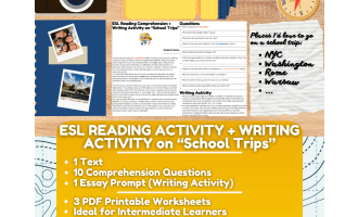 ESL Reading Comprehension + Writing Activity Worksheets - School Trips