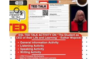 ESL TED Talk Activity - The Student as CEO of their life and learning