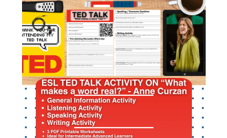 ESL TED Talk Activity - What makes a word "real"? - Anne Curzan