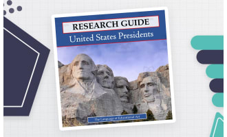 Essay Research Guide: United States Presidents