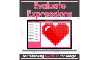 Evaluate Expressions for Given Values Valentine's Self-Checking Digital Activity